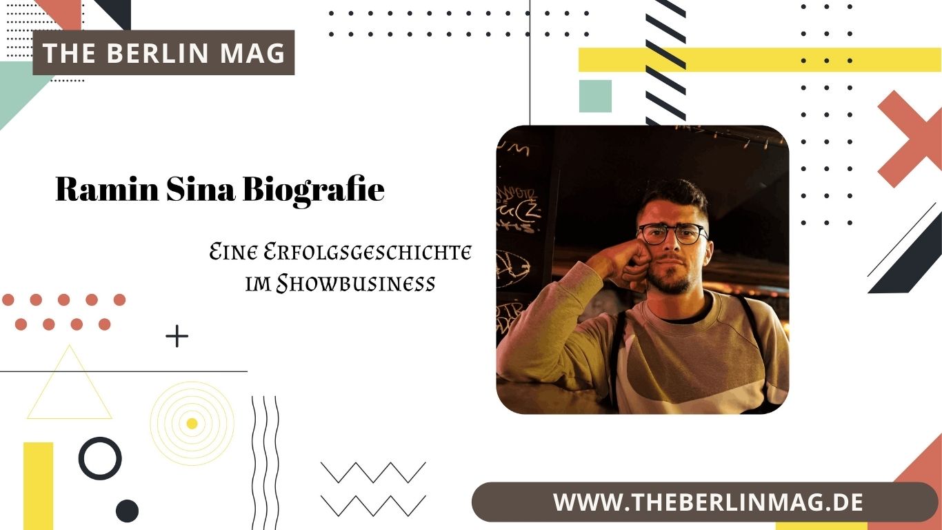 Ramin Sina Biografie: Eine Erfolgsgeschichte im Showbusiness