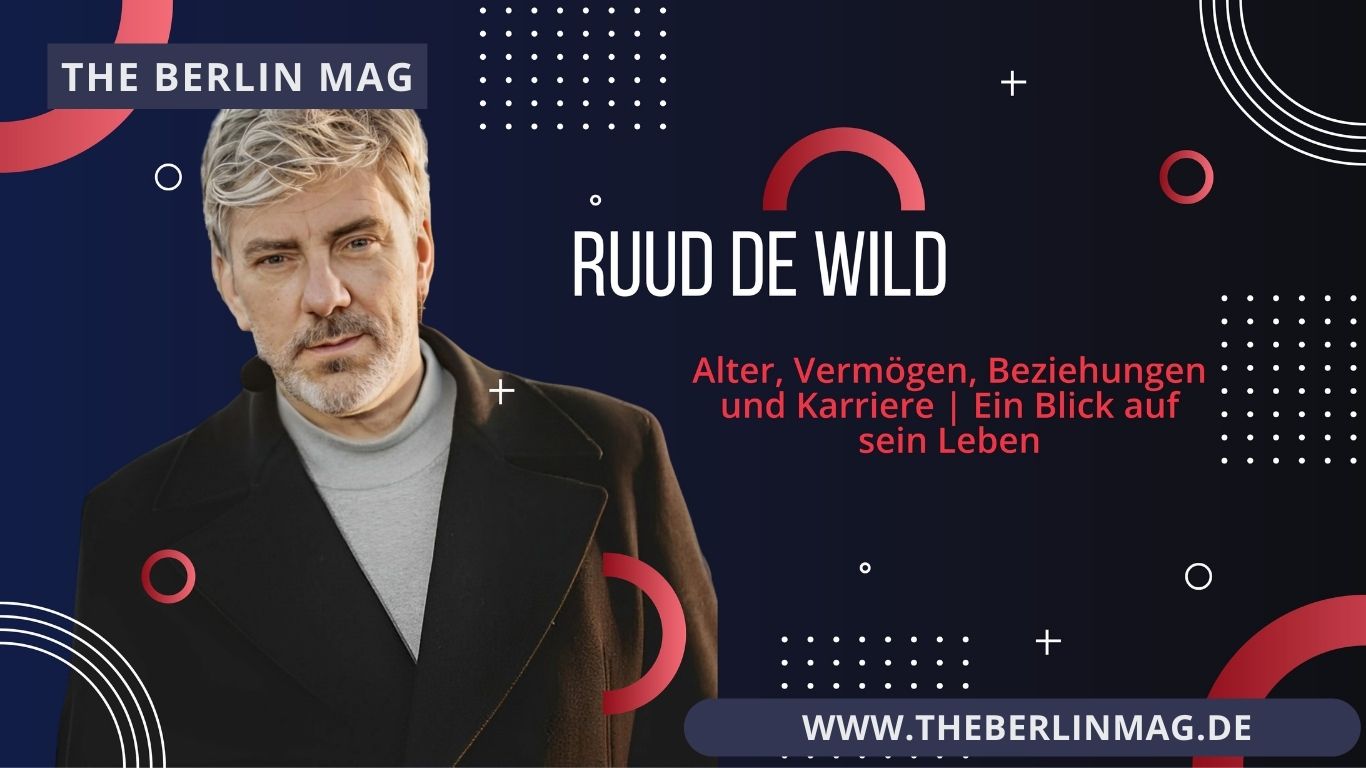 Ruud de Wild: Alter, Vermögen, Beziehungen und Karriere | Ein Blick auf sein Leben