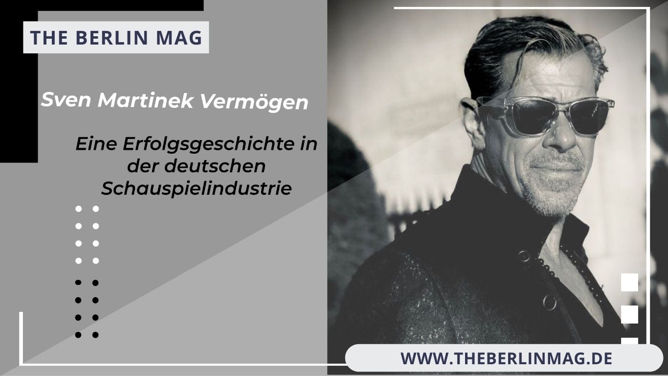 Sven Martinek Vermögen: Eine Erfolgsgeschichte in der deutschen Schauspielindustrie