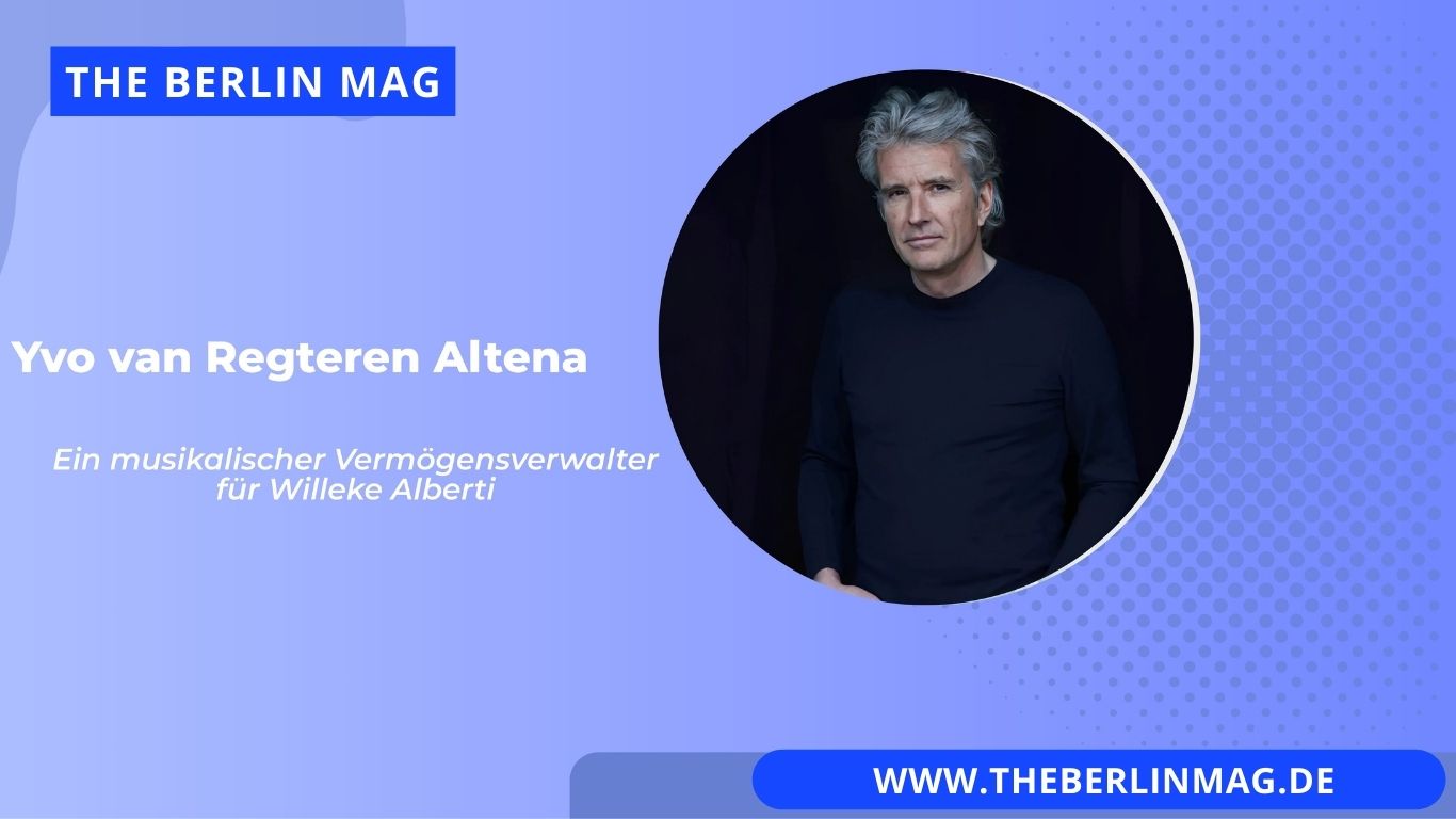 Yvo van Regteren Altena: Ein musikalischer Vermögensverwalter für Willeke Alberti