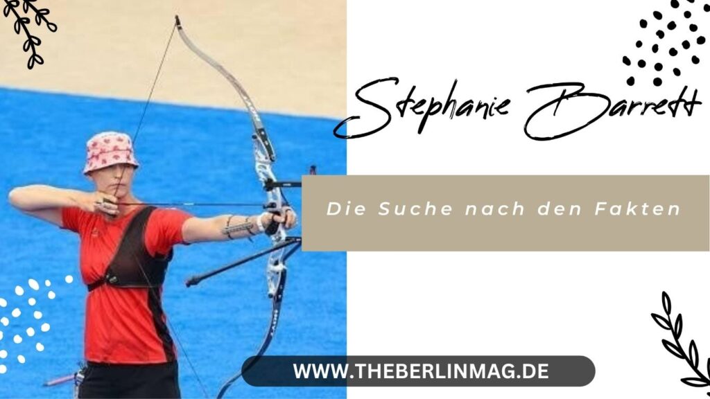 Stephanie Barrett Geburtsdatum - Die Suche nach den Fakten