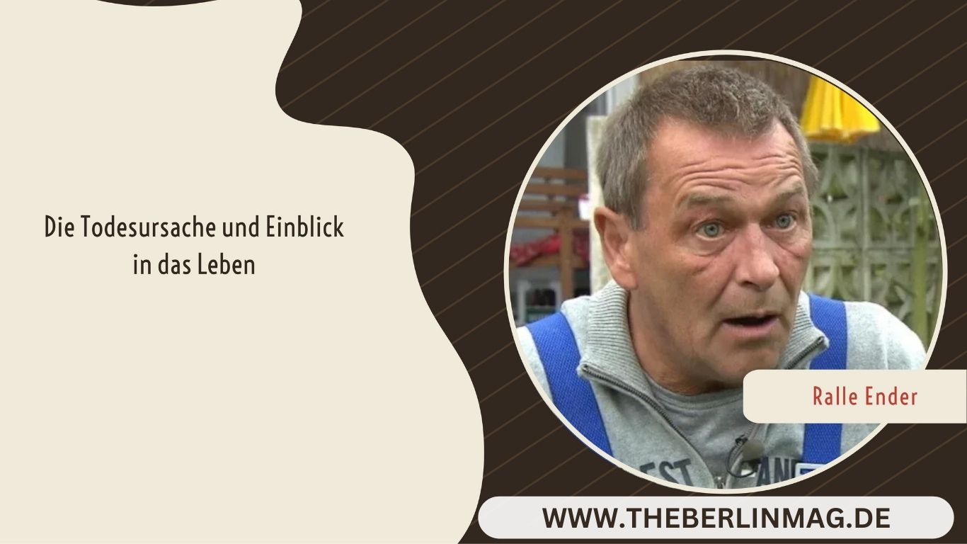 Ralle Ender – Die Todesursache und Einblick in das Leben