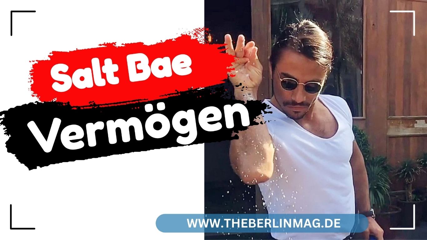Salt Bae Vermögen: Die Erfolgsgeschichte des Nusret Gökçe
