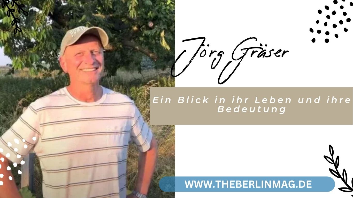 Die Familie Jörg Gräser: Ein Blick in ihr Leben und ihre Bedeutung