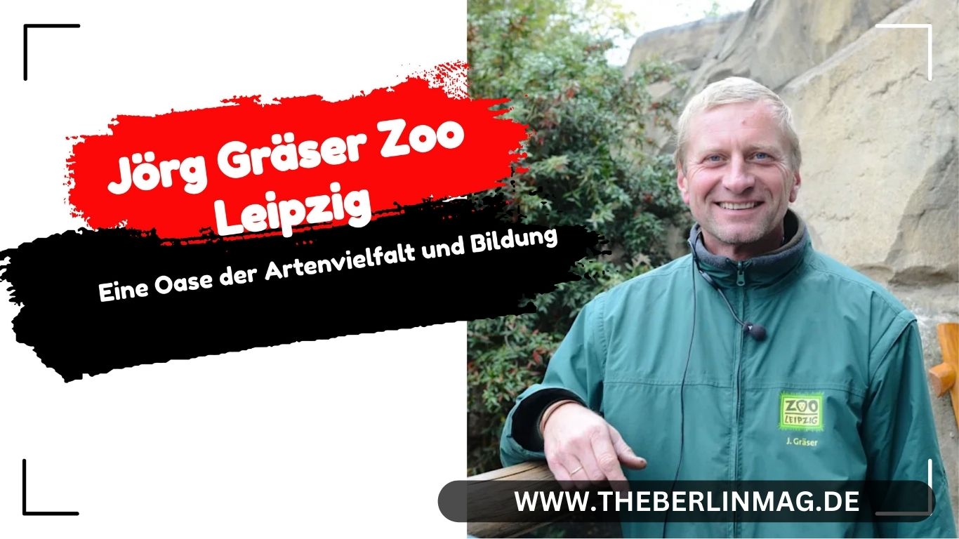Jörg Gräser Zoo Leipzig: Eine Oase der Artenvielfalt und Bildung