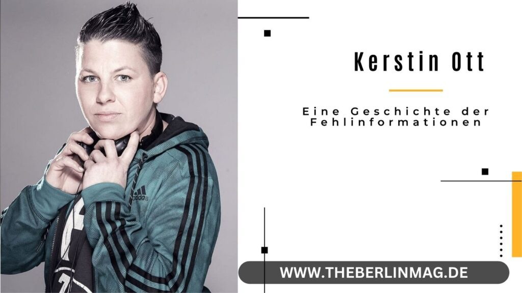 Das Missverständnis um den Tod von Kerstin Ott: Eine Geschichte der Fehlinformationen