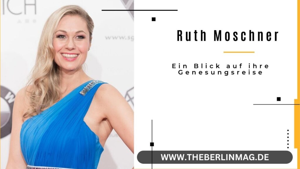 Ruth Moschner Schlaganfall: Ein Blick auf ihre Genesungsreise