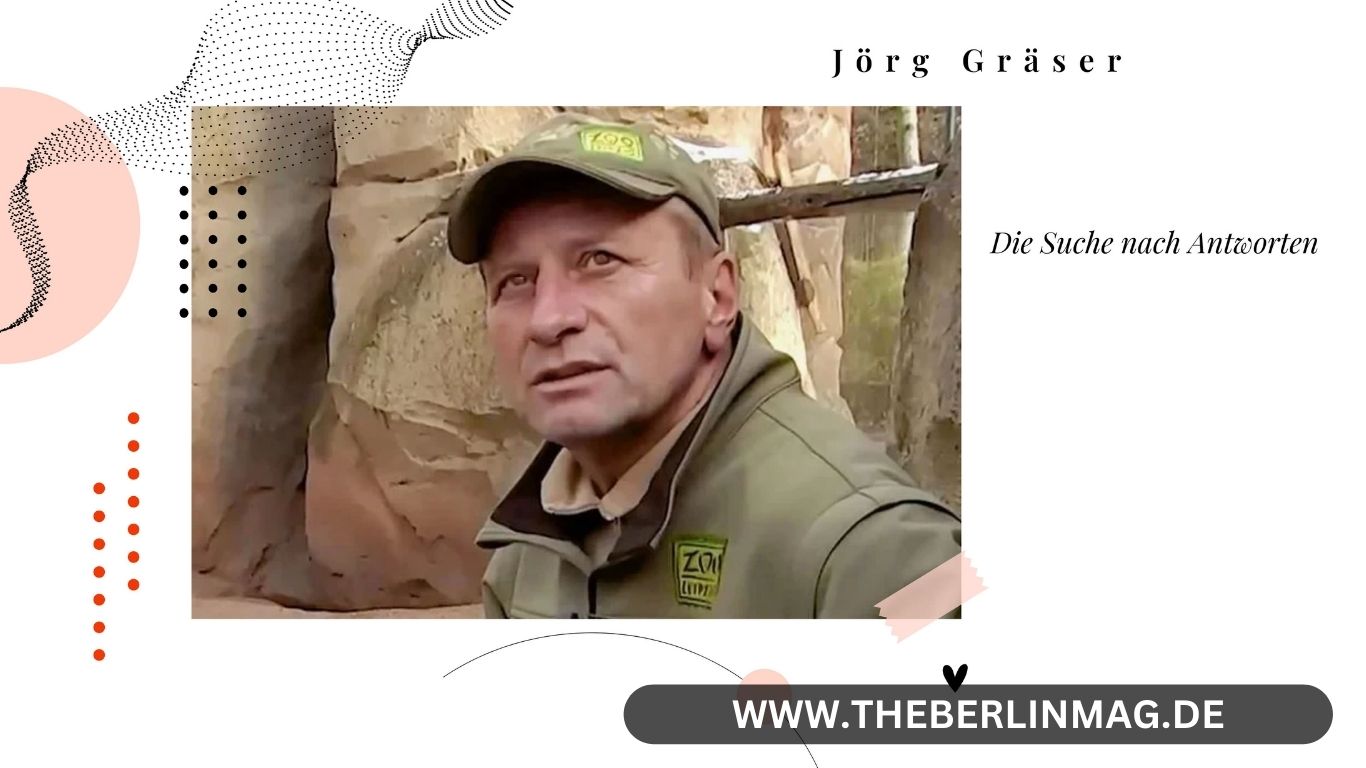 Lebt Jörg Gräser noch? – Die Suche nach Antworten