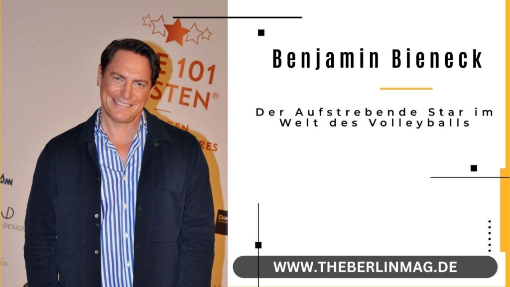 Benjamin Bieneck - Der Aufstrebende Star im Welt des Volleyballs