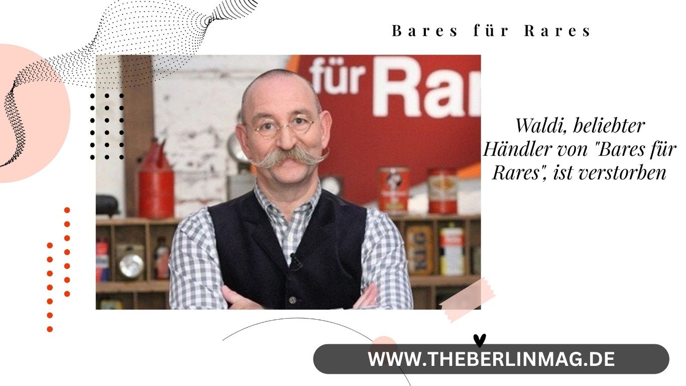 Tragischer Verlust in der Antiquitätenszene: Waldi, beliebter Händler von „Bares für Rares“, ist verstorben