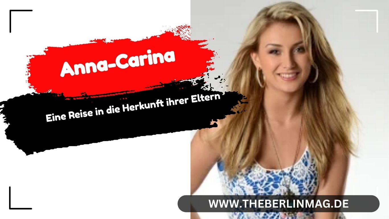 Die Wurzeln von Anna-Carina Woitschack: Eine Reise in die Herkunft ihrer Eltern