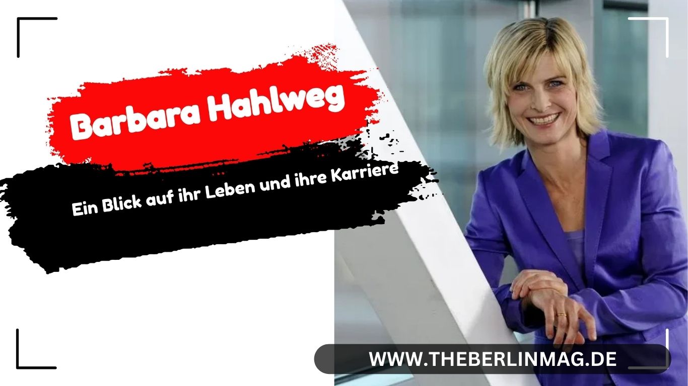  Barbara Hahlweg Geschieden: Ein Blick auf ihr Leben und ihre Karriere