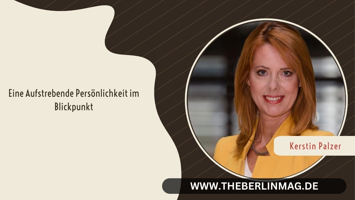 Kerstin Palzer Wikipedia: Eine Aufstrebende Persönlichkeit im Blickpunkt
