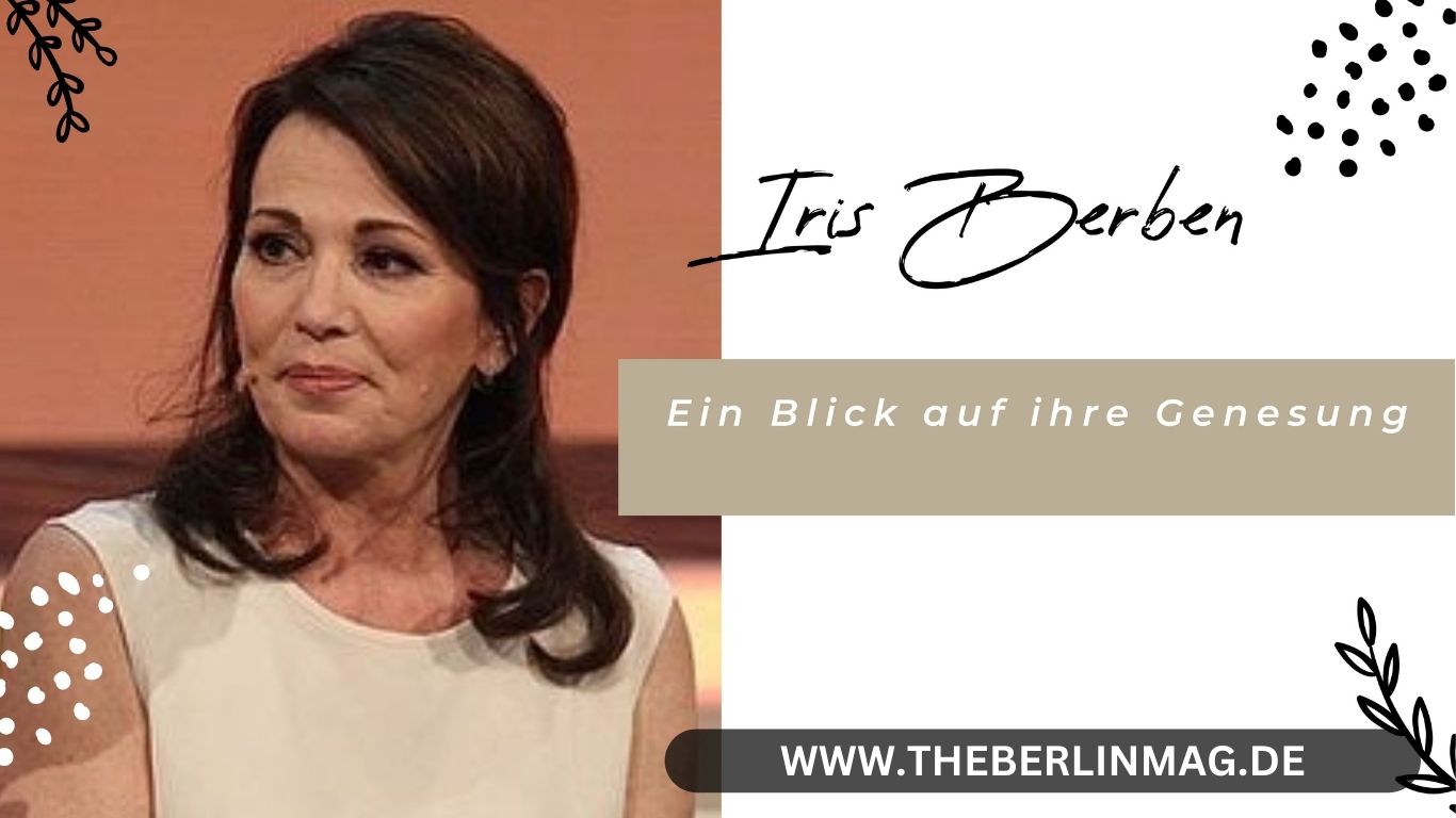 Iris Berben Schlaganfall: Ein Blick auf ihre Genesung