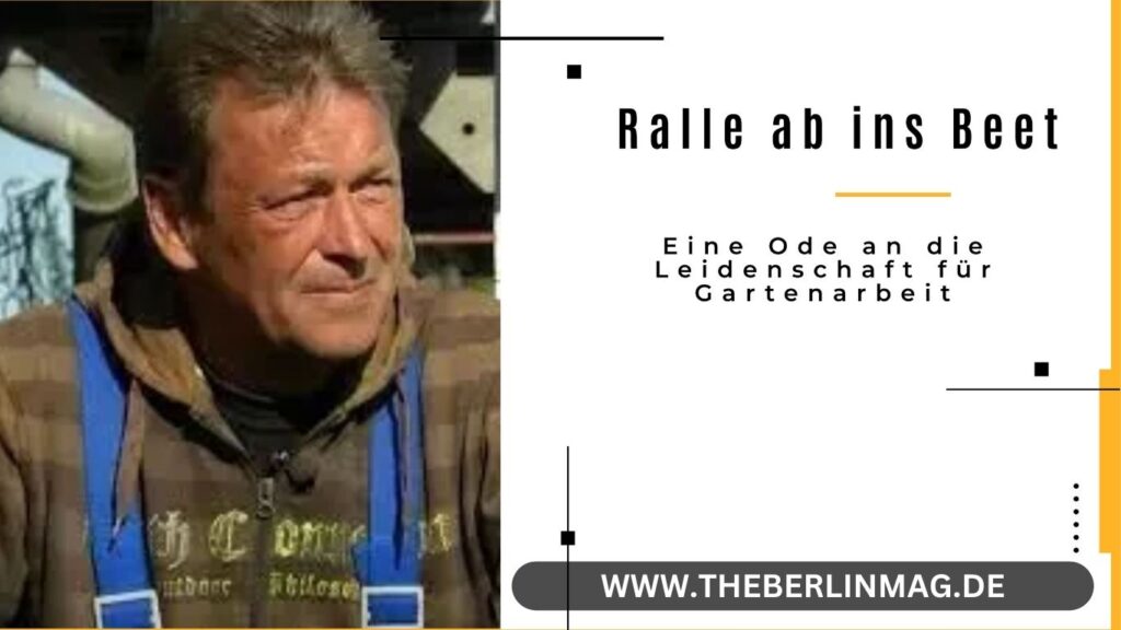Ralle ab ins Beet krank: Eine Ode an die Leidenschaft für Gartenarbeit
