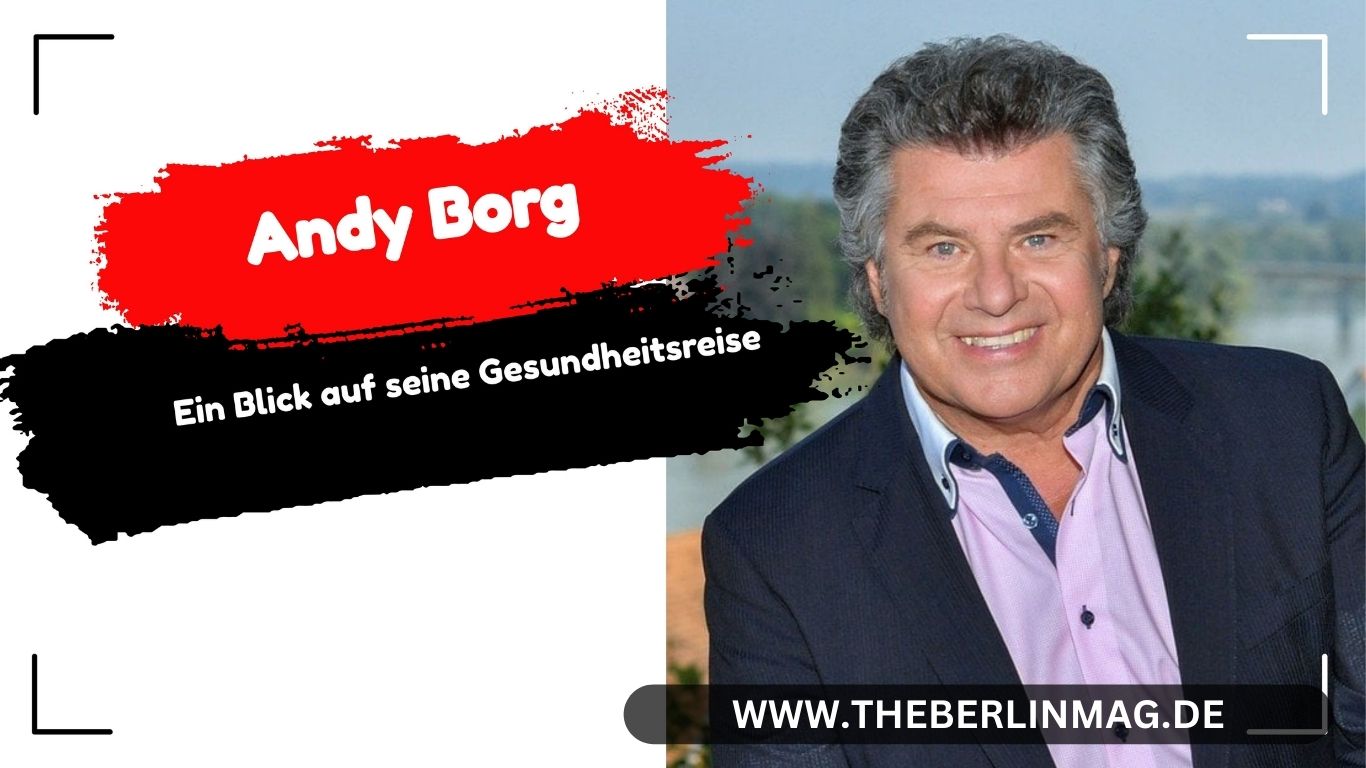 Andy Borg Krebserkrankung: Ein Blick auf seine Gesundheitsreise