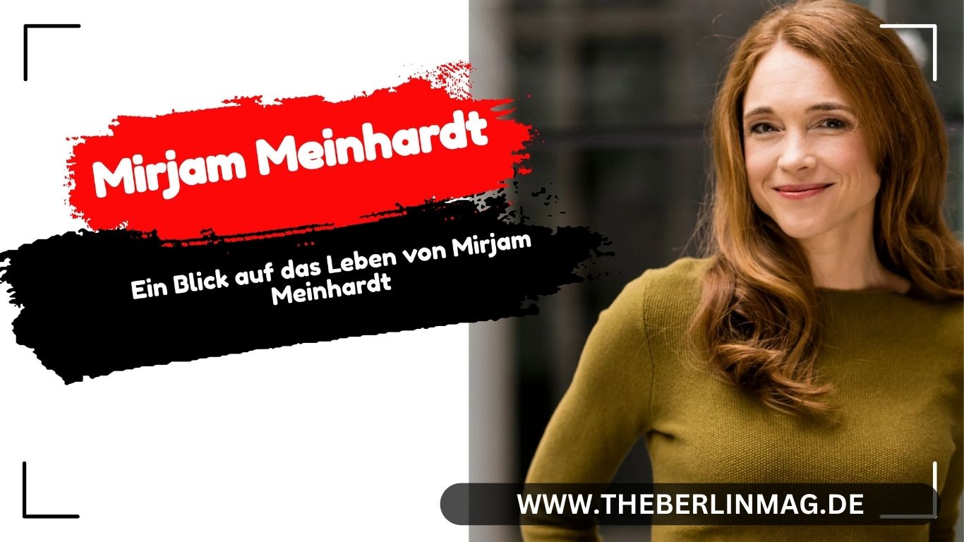 Die Bedeutung von Familie: Ein Blick auf das Leben von Mirjam Meinhardt