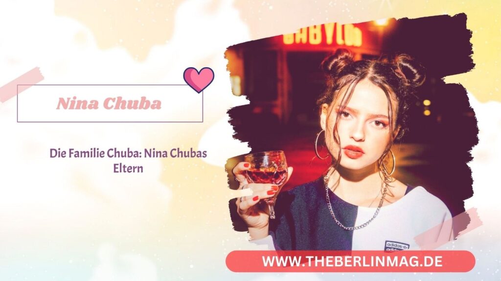 Die Familie Chuba: Nina Chubas Eltern