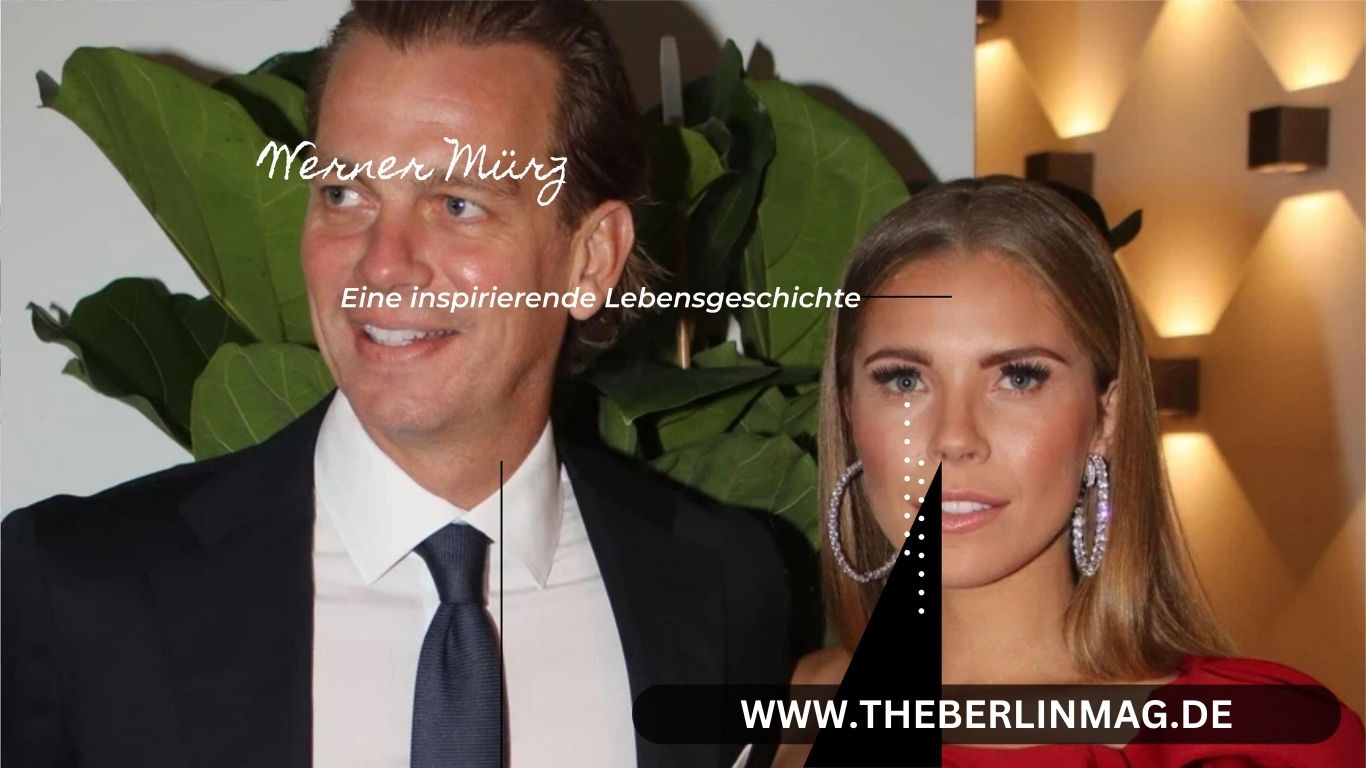 Werner Mürz Beruf: Eine inspirierende Lebensgeschichte