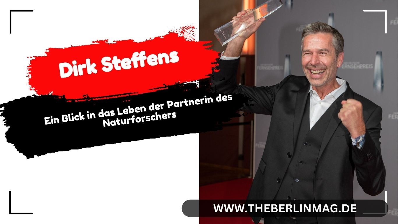  Dirk Steffens Frau: Ein Blick in das Leben der Partnerin des Naturforschers