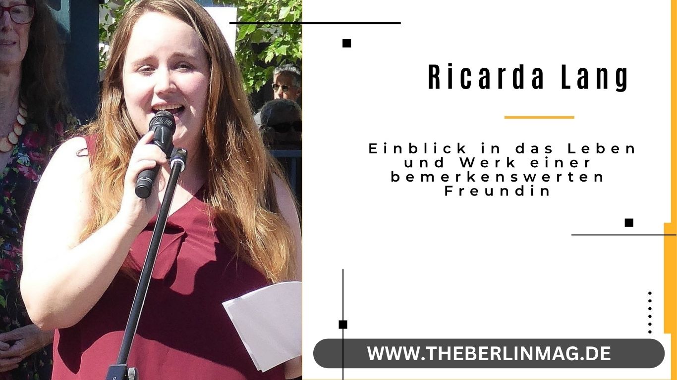 Ricarda Lang: Einblick in das Leben und Werk einer bemerkenswerten Freundin