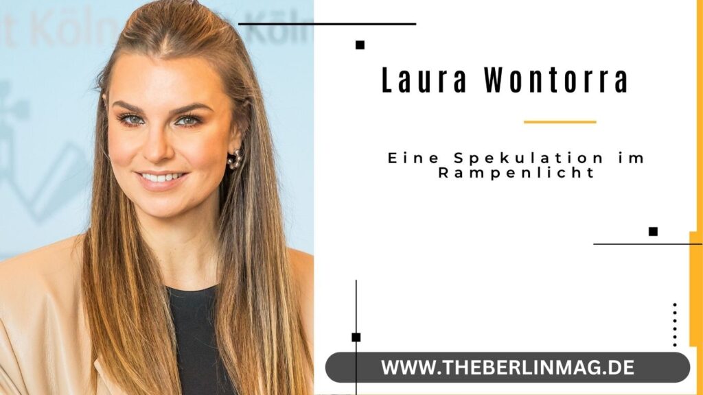 Ist Laura Wontorra schwanger? - Eine Spekulation im Rampenlicht