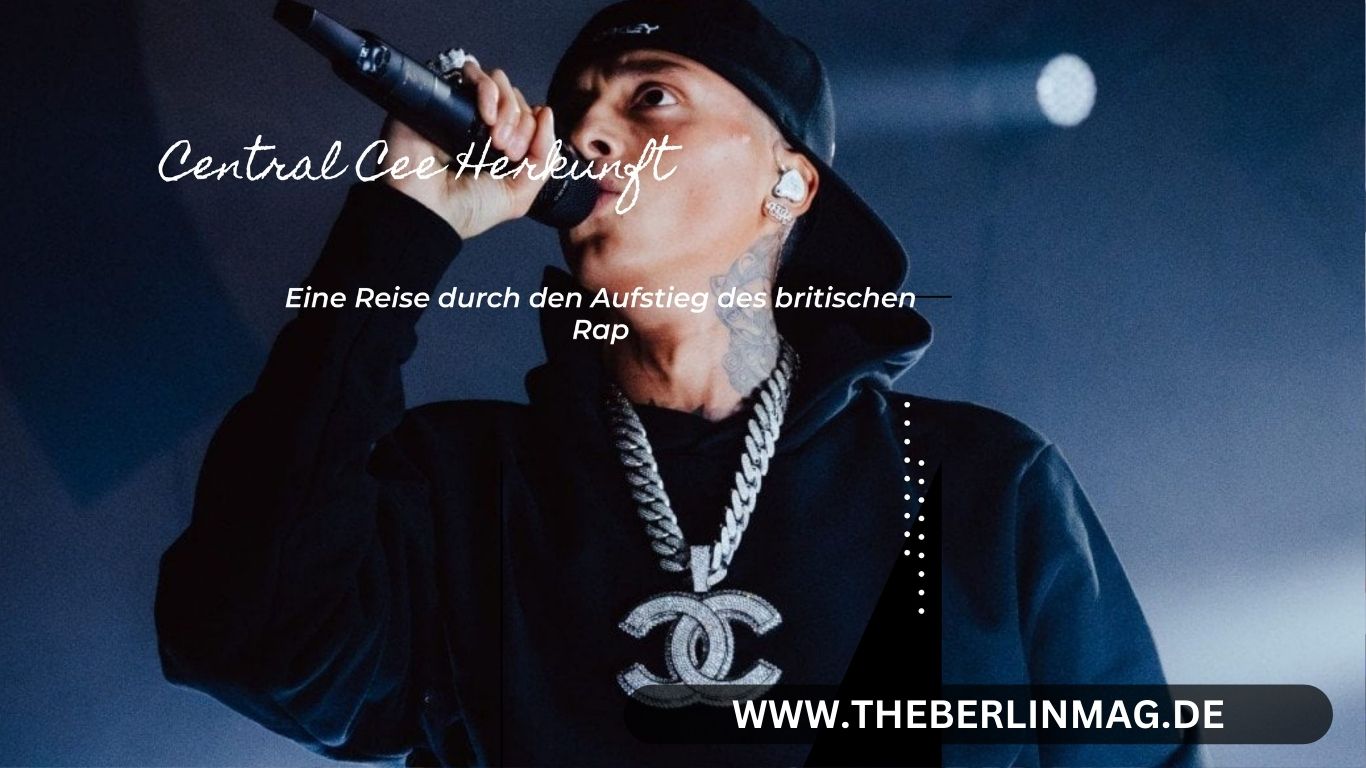 Central Cee Herkunft: Eine Reise durch den Aufstieg des britischen Rap