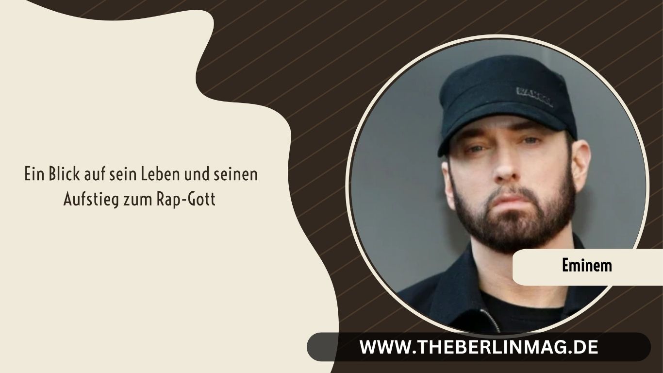 Eminem: Ein Blick auf sein Leben und seinen Aufstieg zum Rap-Gott
