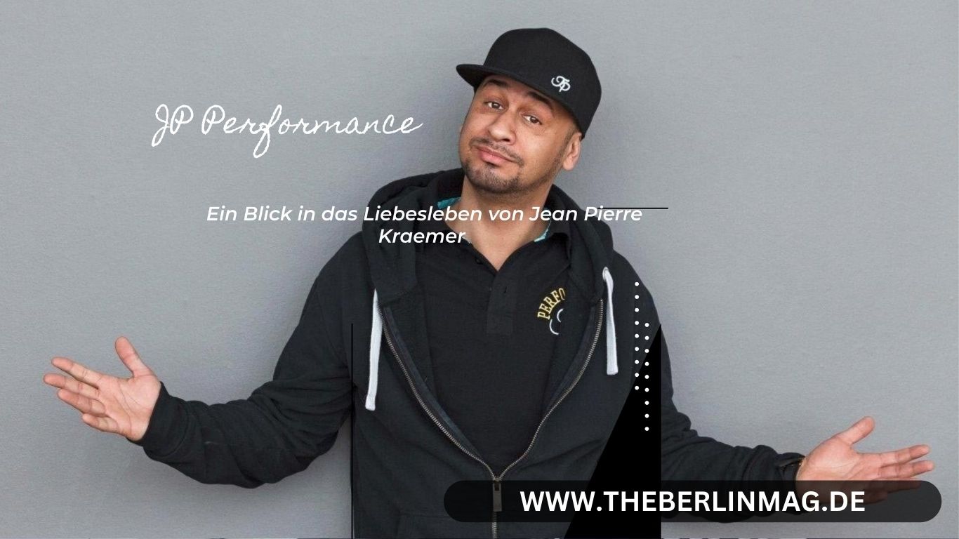 JP Performance Freundin: Ein Blick in das Liebesleben von Jean Pierre Kraemer