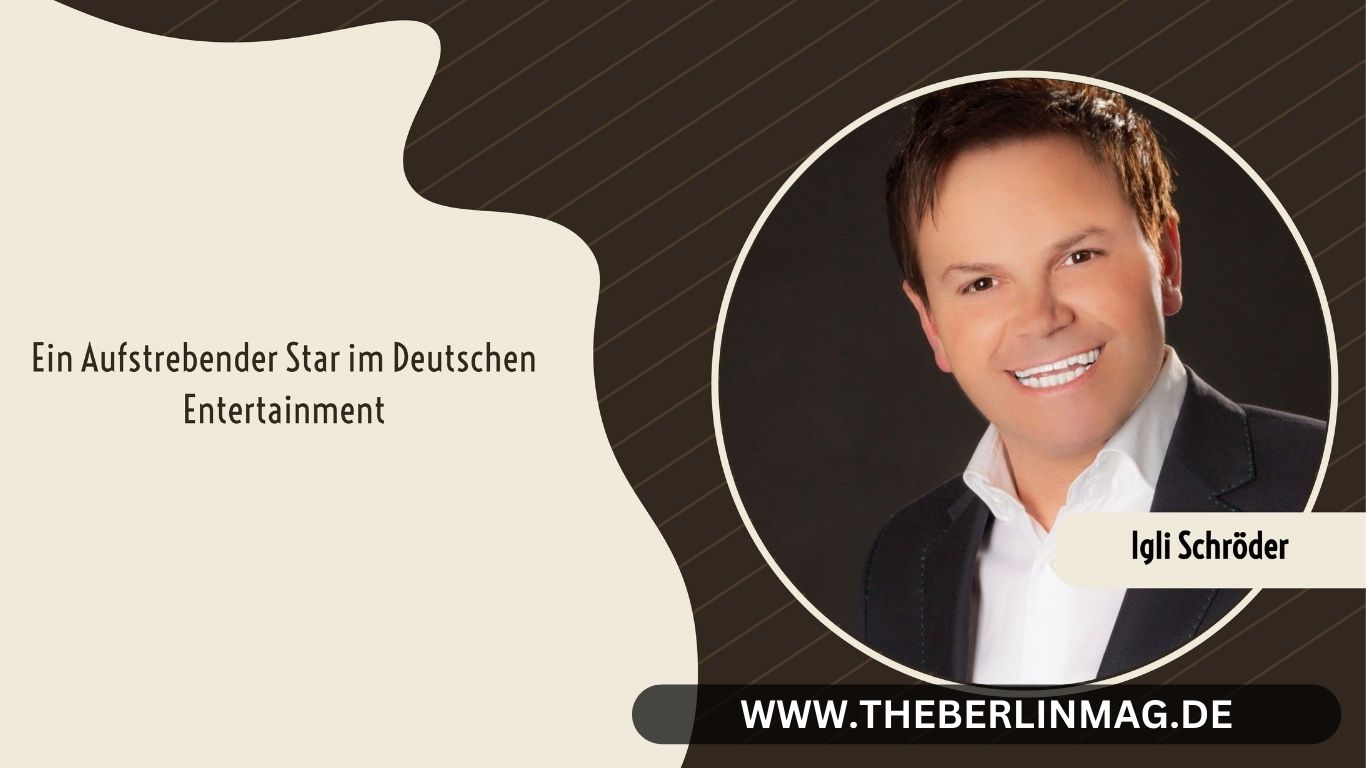 Igli Schröder: Ein Aufstrebender Star im Deutschen Entertainment