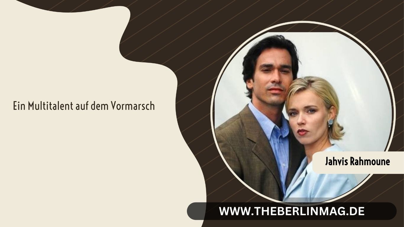 Jahvis Rahmoune: Ein Multitalent auf dem Vormarsch
