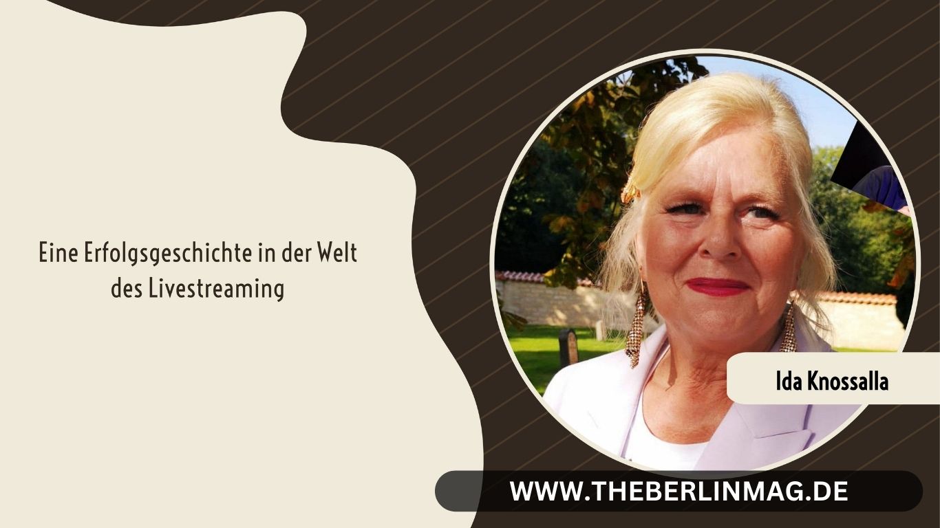 Ida Knossalla: Eine Erfolgsgeschichte in der Welt des Livestreaming