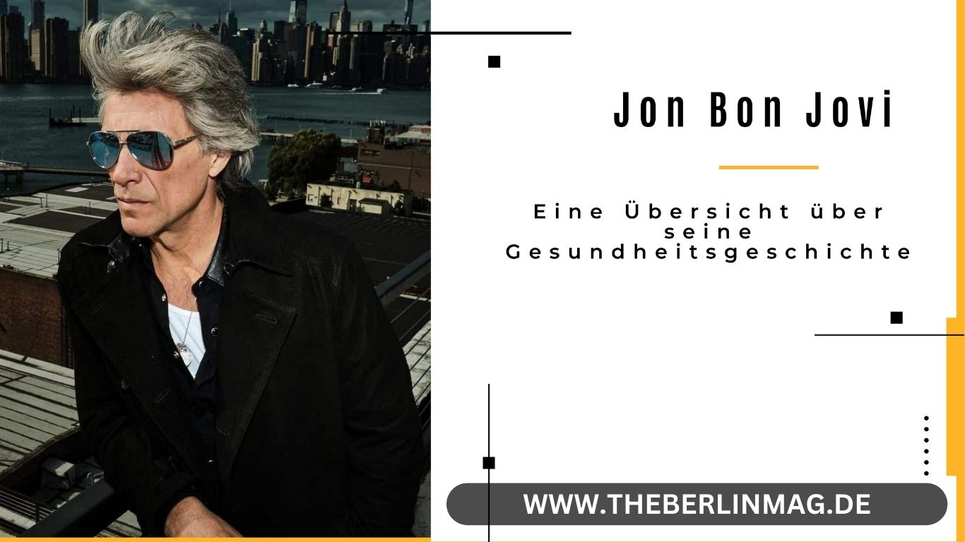 Jon Bon Jovi Krankheit Eine Übersicht über Seine Gesundheitsgeschichte 6114