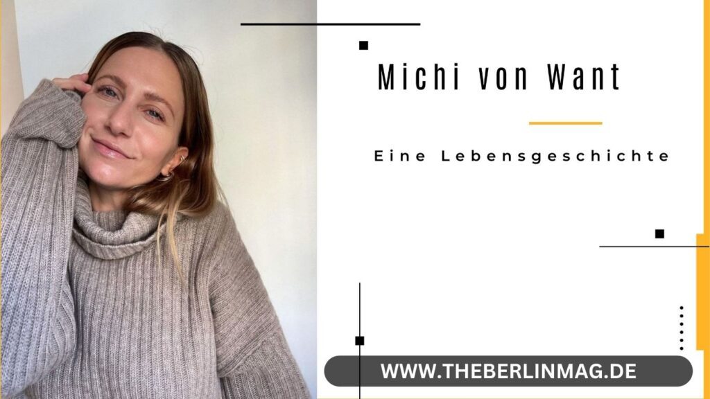 Michi von Want: Ein Blick auf ihr Alter und ihre Karriere