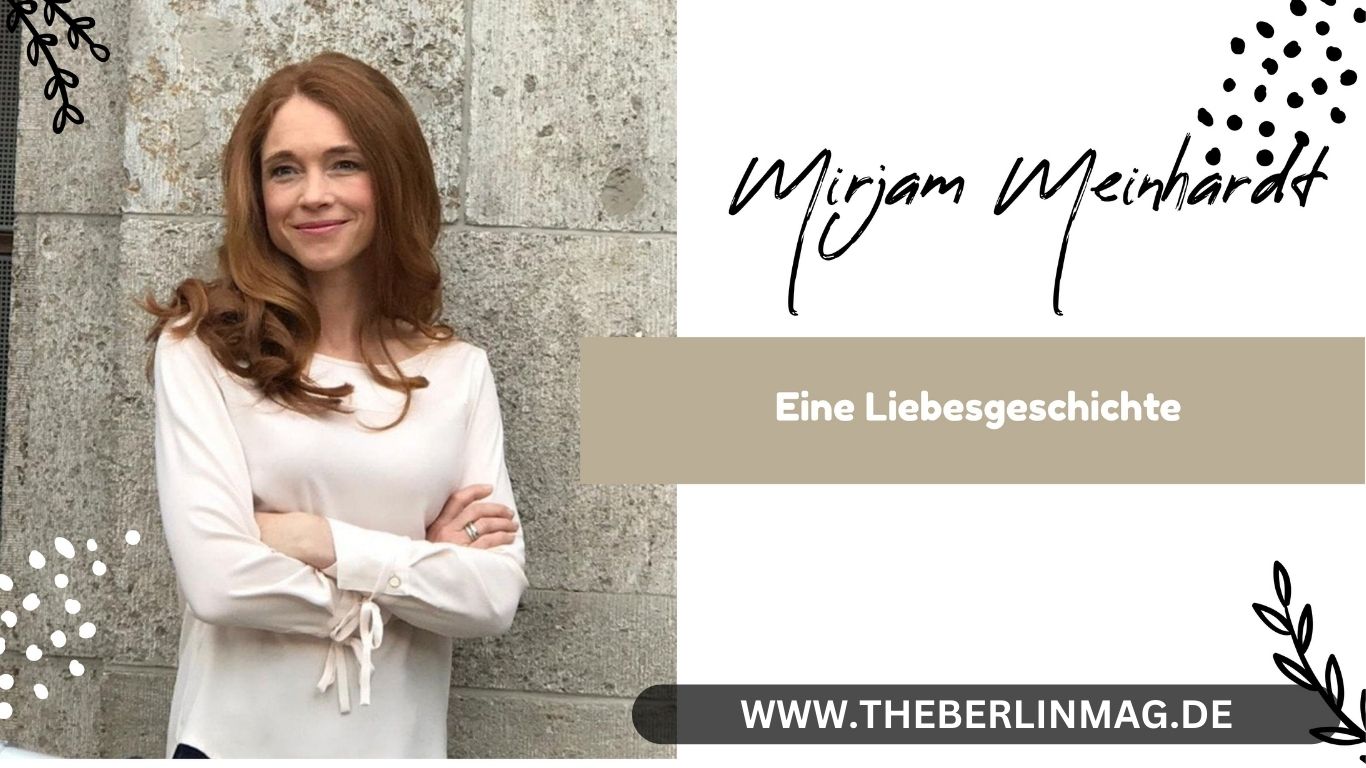 Mirjam Meinhardt Verheiratet: Eine Liebesgeschichte