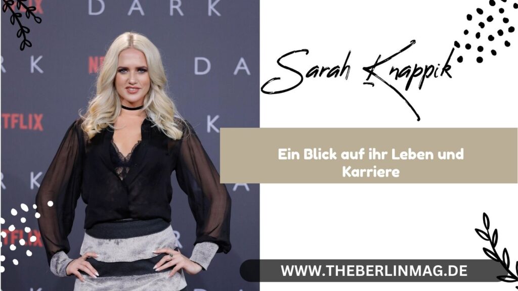Sarah Knappik Gewicht - Ein Blick auf ihr Leben und Karriere