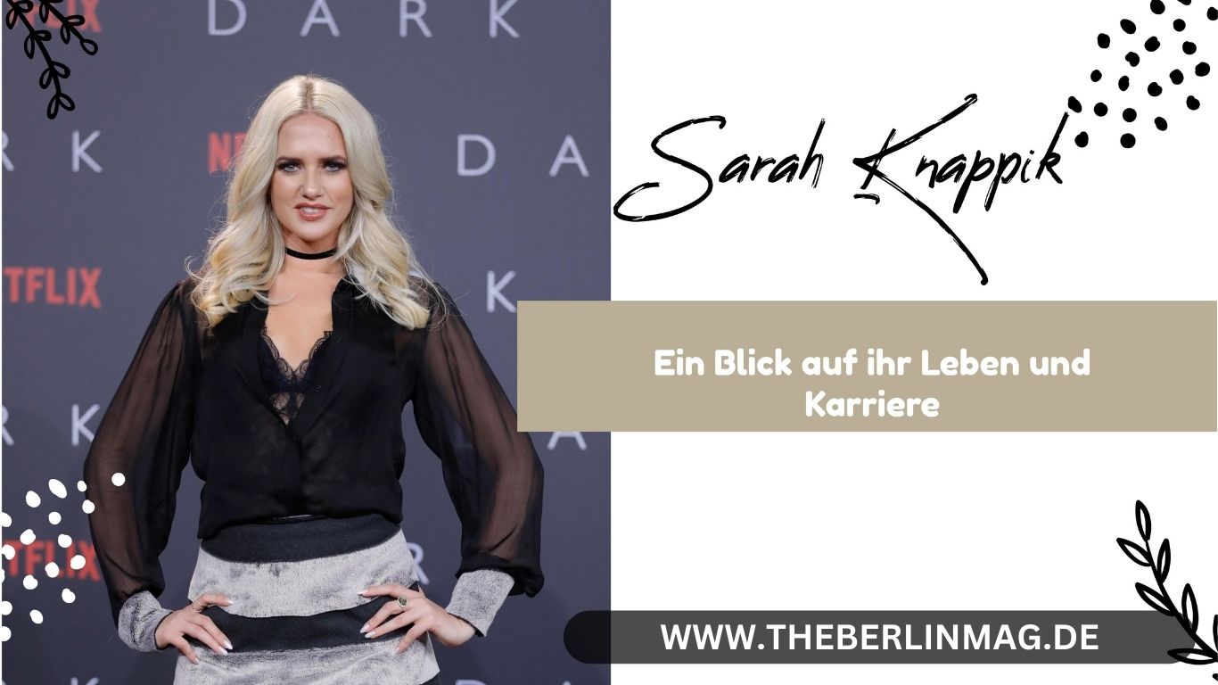 Sarah Knappik Gewicht – Ein Blick auf ihr Leben und Karriere