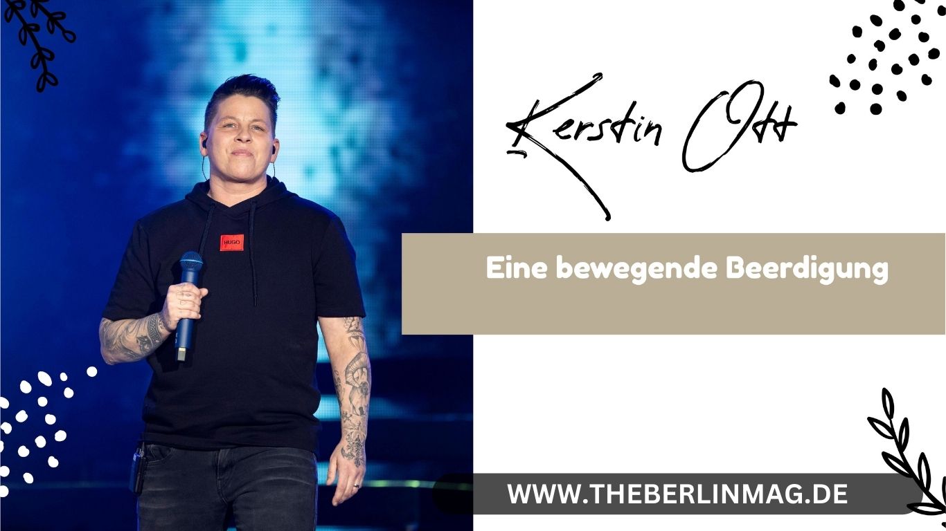 Abschied von Kerstin Ott: Eine bewegende Beerdigung