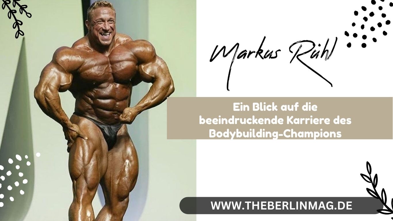 Markus Rühl Gewicht: Ein Blick auf die beeindruckende Karriere des Bodybuilding-Champions