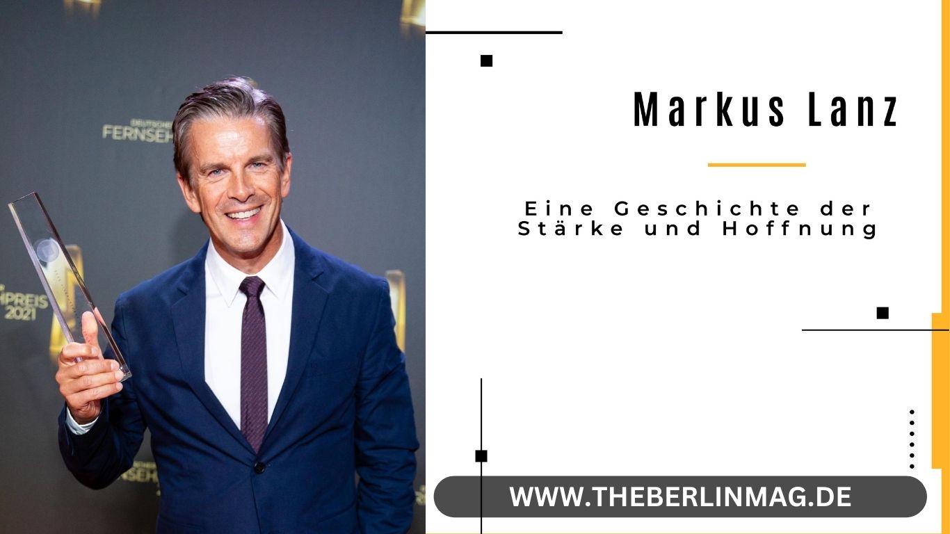 Markus Lanz und seine Krebserkrankung: Eine Geschichte der Stärke und Hoffnung
