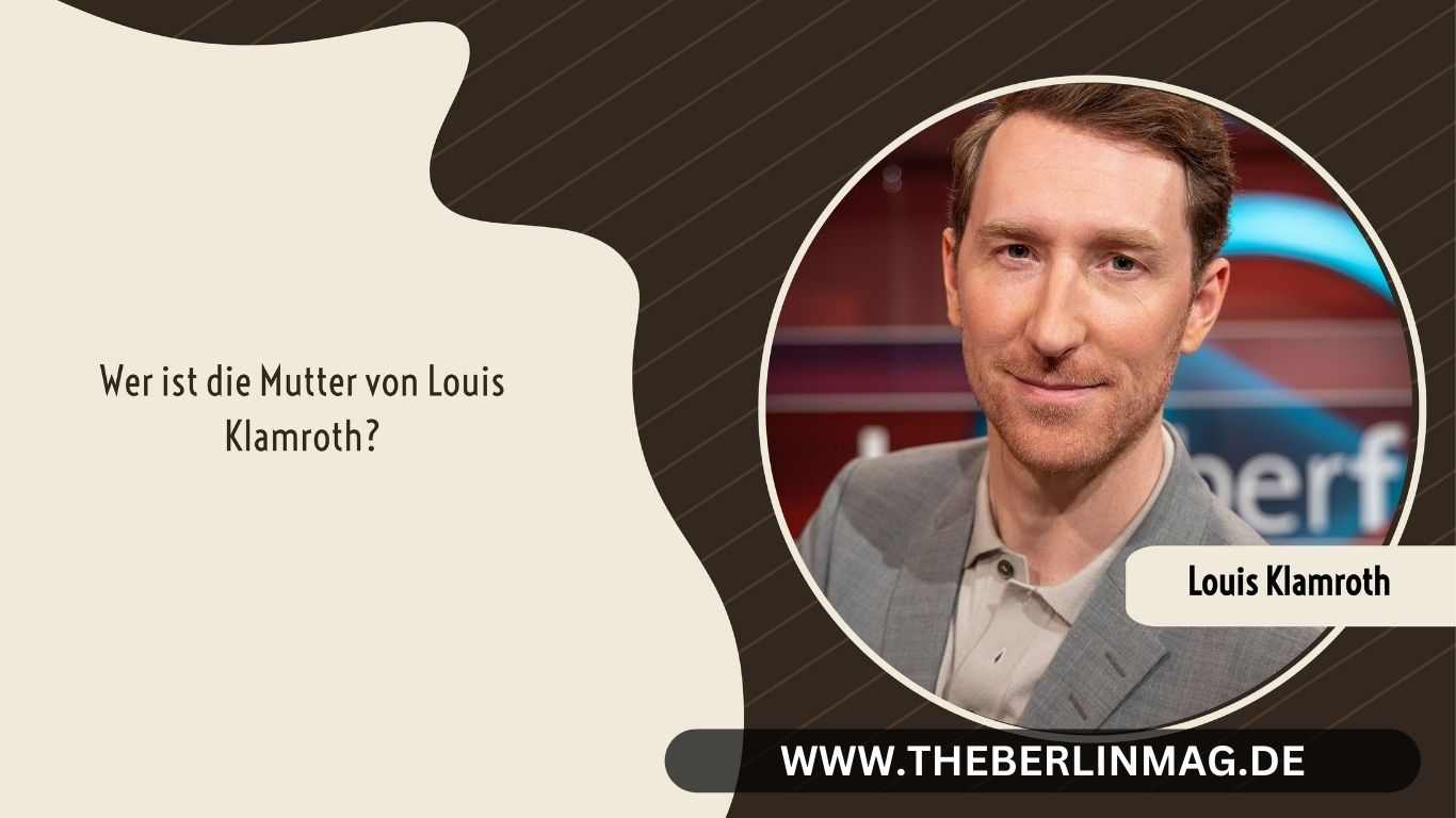 Wer ist die Mutter von Louis Klamroth?