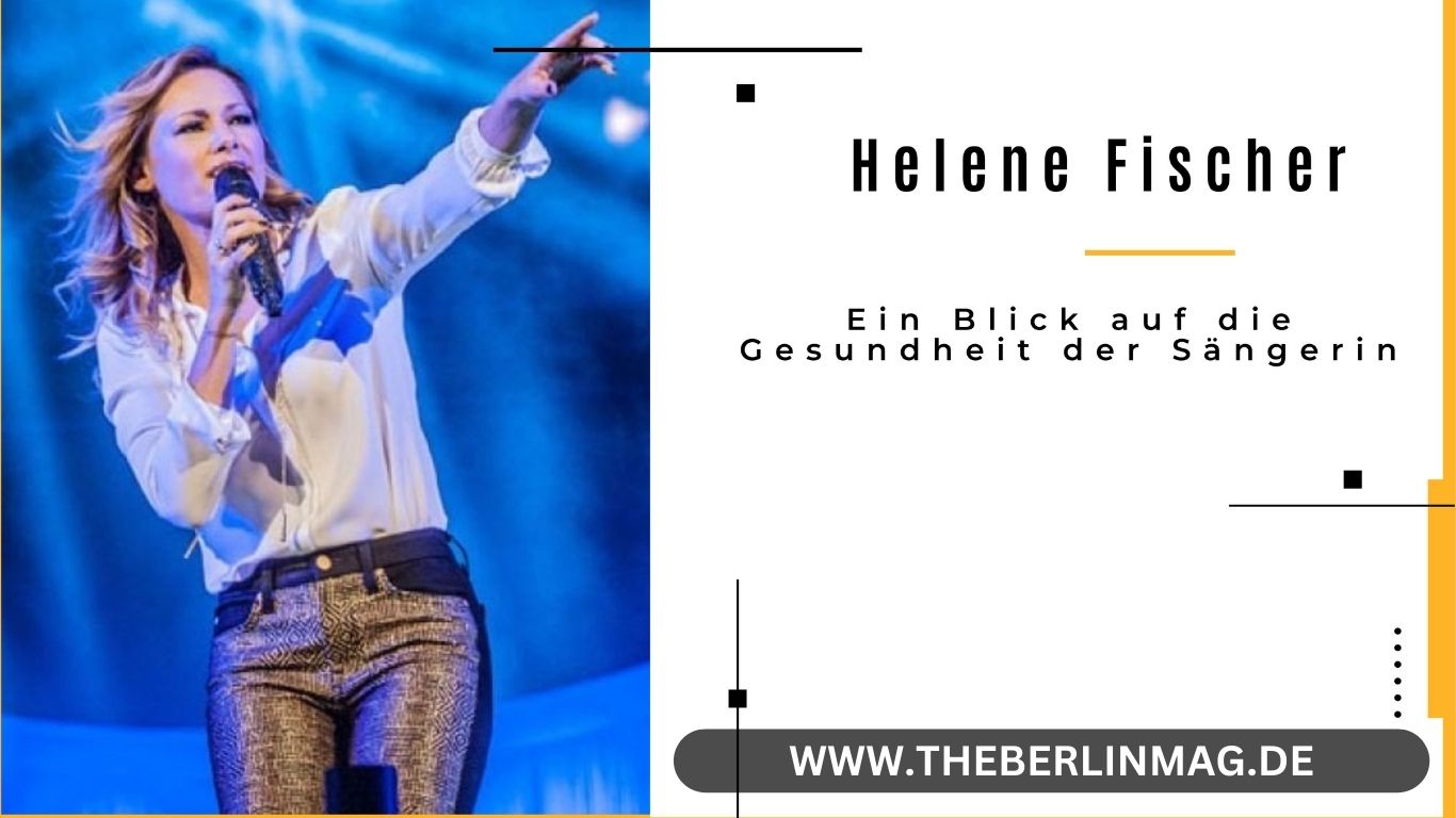 Helene Fischer Tochter Krankheit: Ein Blick auf die Gesundheit der Sängerin