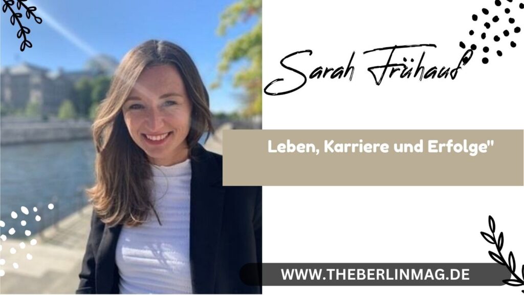Sarah Frühauf Wikipedia: Leben, Karriere und Erfolge"