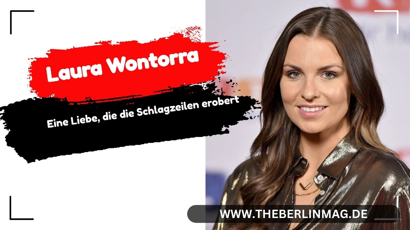 Laura Wontorra und ihr neuer Freund: Eine Liebe, die die Schlagzeilen erobert