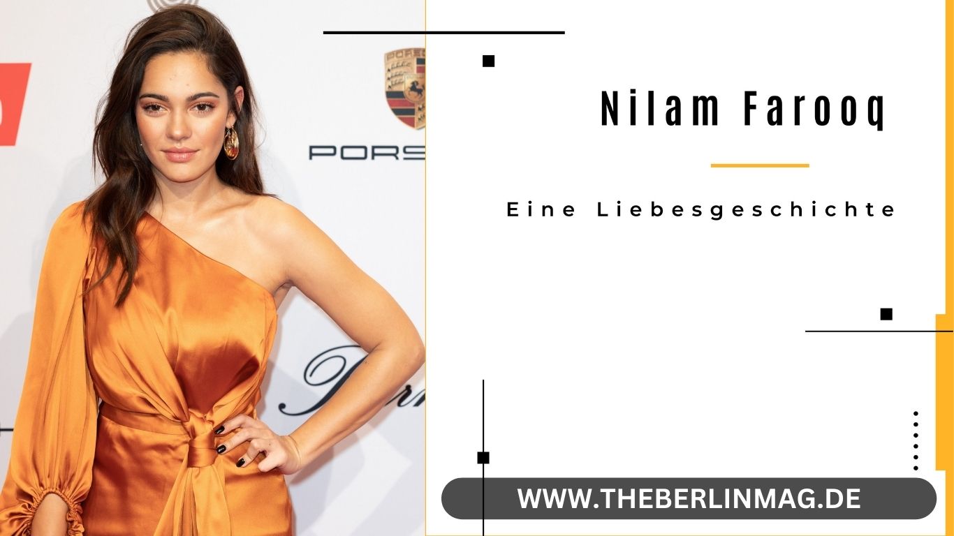 Nilam Farooq und ihr Geheimnisvoller Freund: Eine Liebesgeschichte