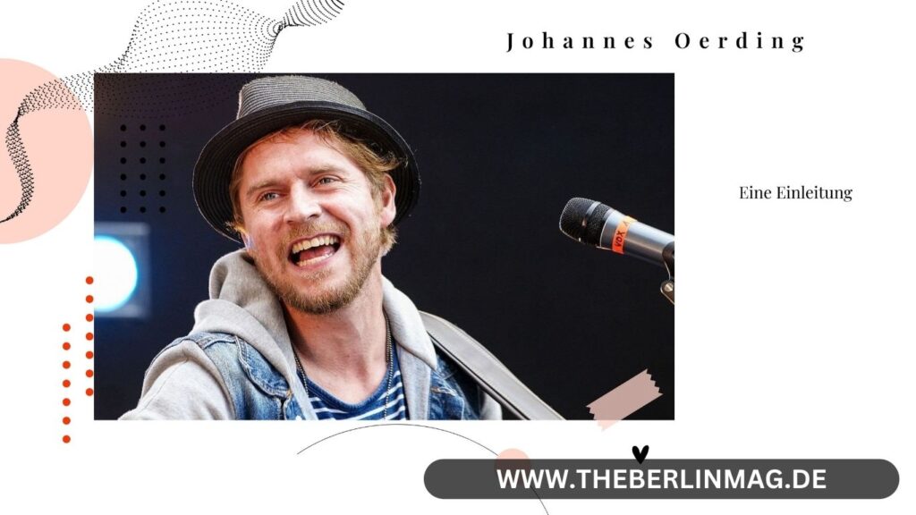 Die Eltern von Johannes Oerding: Eine Einleitung