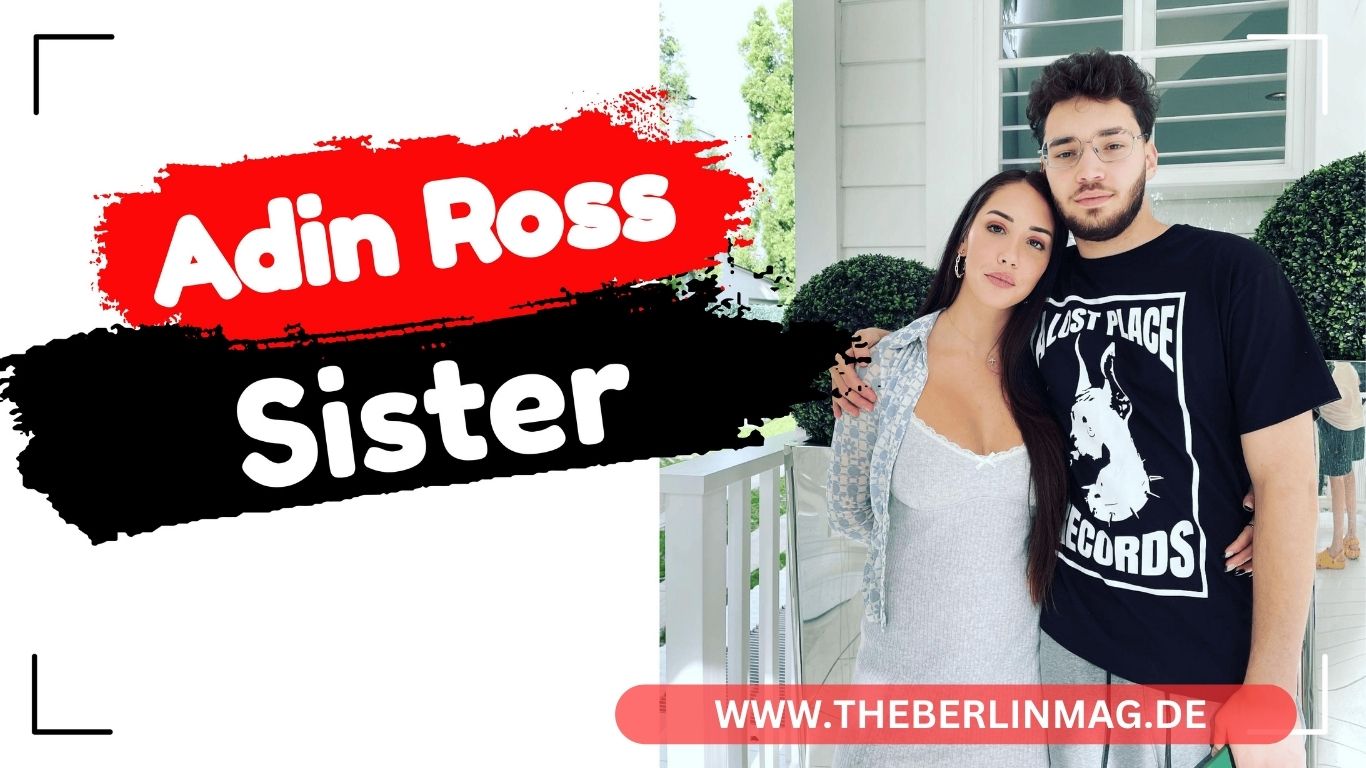Adin Ross Sister