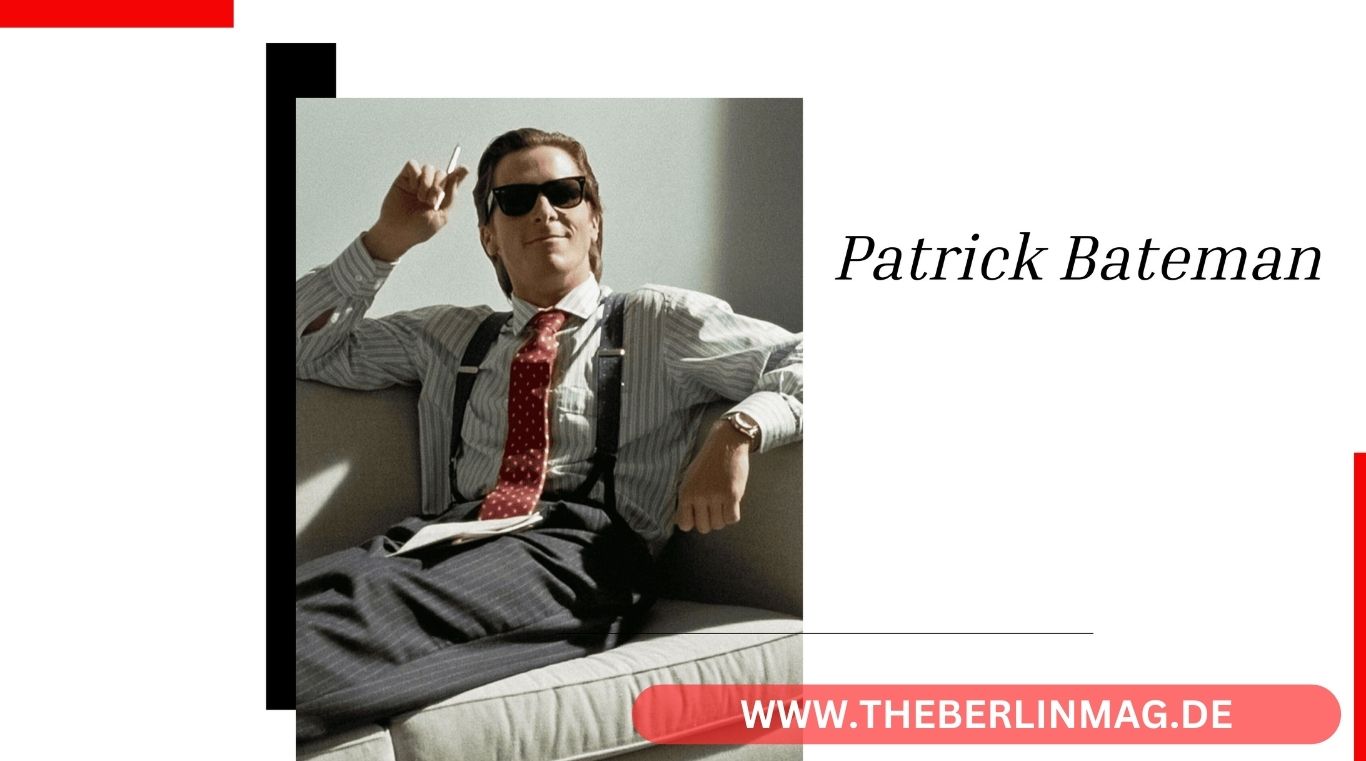 Patrick Bateman