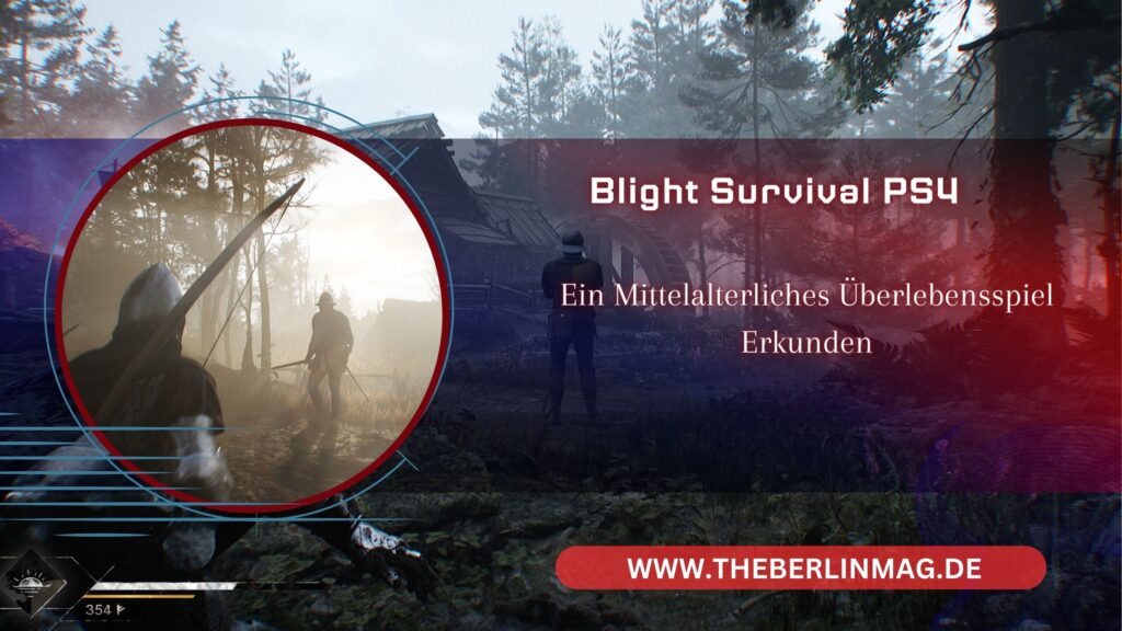 Blight Survival PS4: Ein Mittelalterliches Überlebensspiel Erkunden