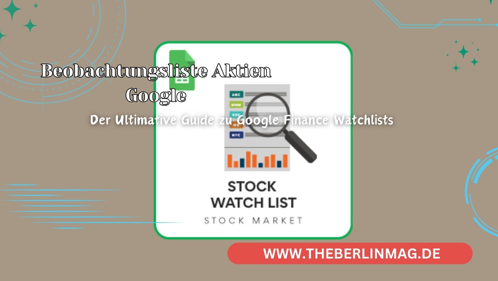 Beobachtungsliste Aktien Google: Der Ultimative Guide zu Google Finance Watchlists